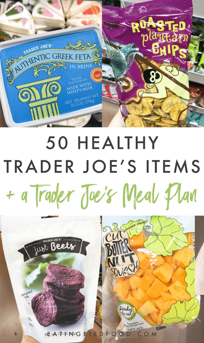 Trader Joes Healthy Snacks
 50 Healthy Trader Joe s Items A Trader Joe s Meal Plan