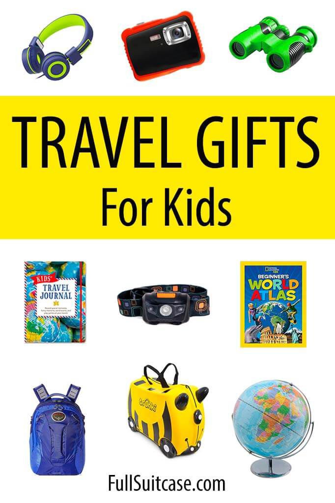 Travel Gift For Kids
 21 Fun Travel Gifts for Kids That They ll Actually Use