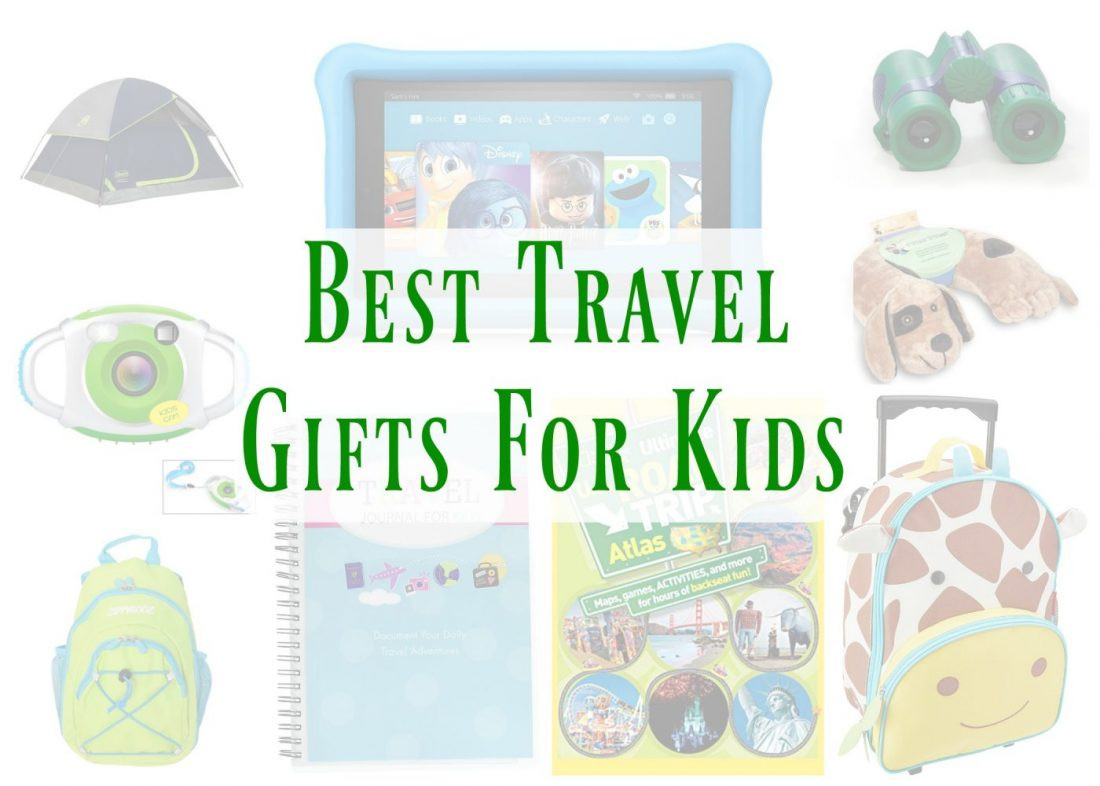 Travel Gift For Kids
 Best Travel Gifts For Kids