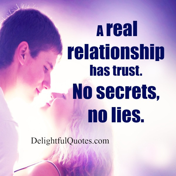 Trust Relationship Quote
 A real relationship has trust Delightful Quotes