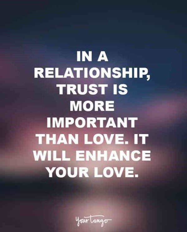 Trust Relationship Quote
 97 Best Trust Quotes And Sayings That Speak Your Heart