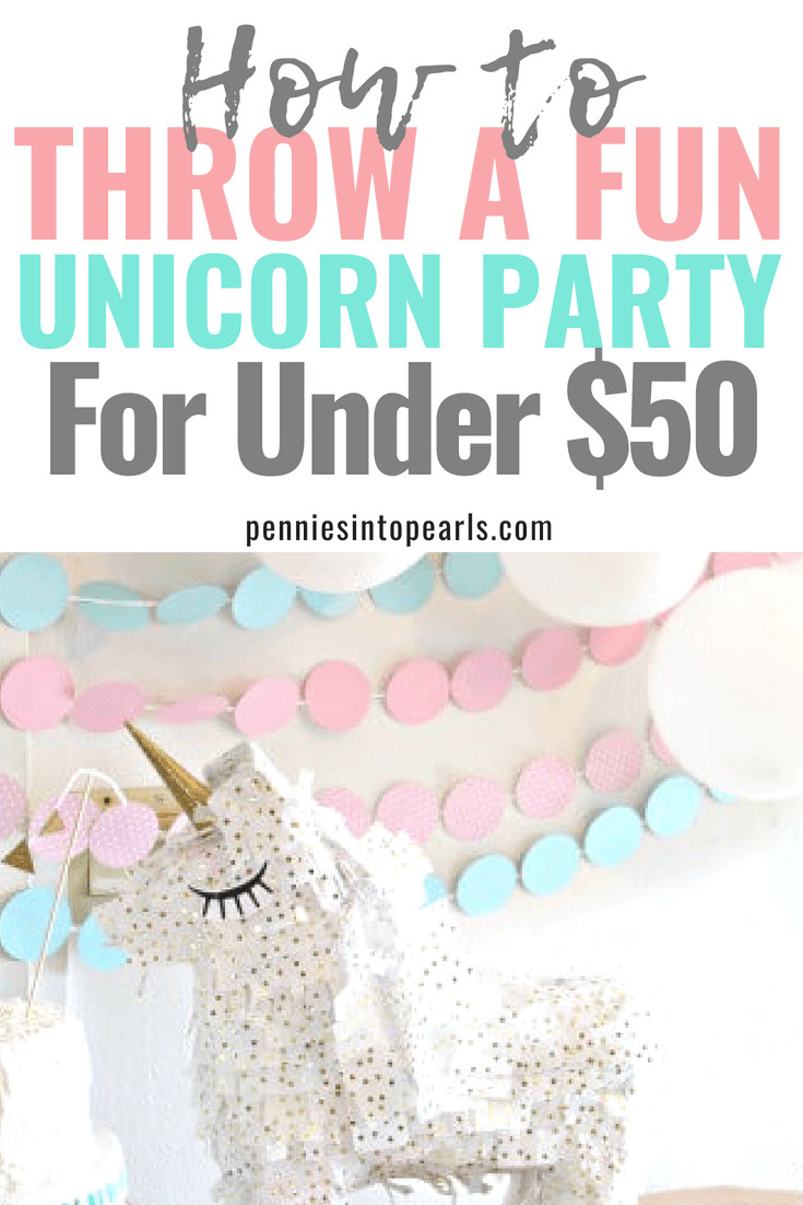 Unicorn Party Ideas On A Budget
 Unicorn Birthday Party Ideas on a Bud for Under $50