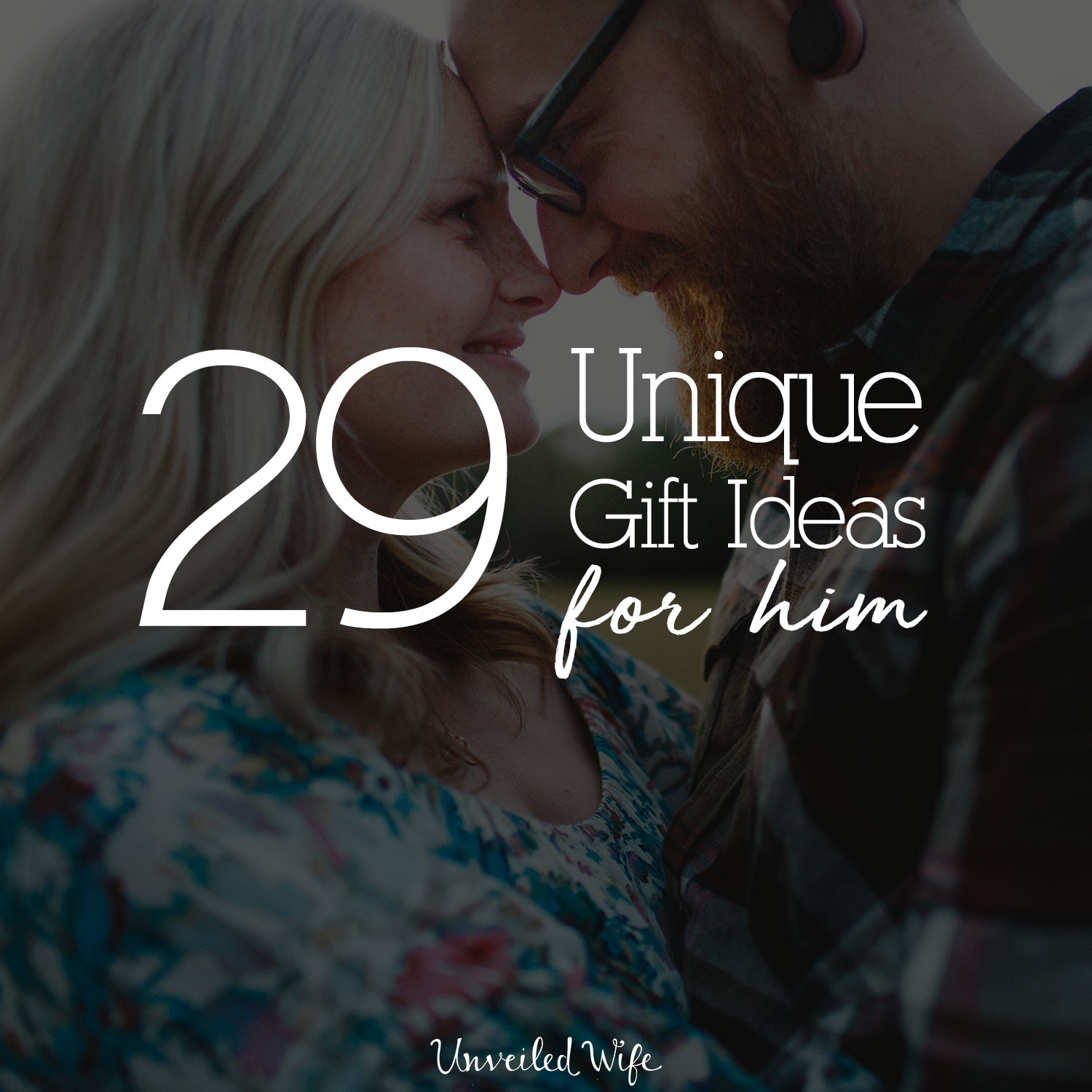 Unique Valentine Gift Ideas For Husband
 Gift Ideas For My Husband Archives Unveiled Wife