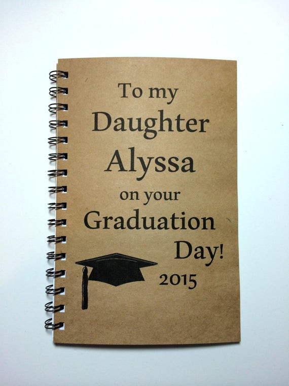 University Graduation Gift Ideas For Daughter
 Graduation Gift Daughter Graduation Notebook To Daughter