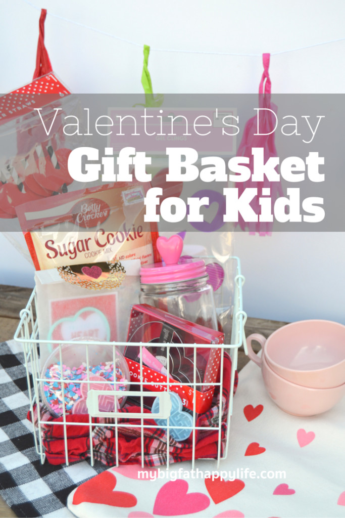 Valentine Day Gift Baskets Ideas
 Valentine s Day Gift Basket for Kids My Big Fat Happy Life