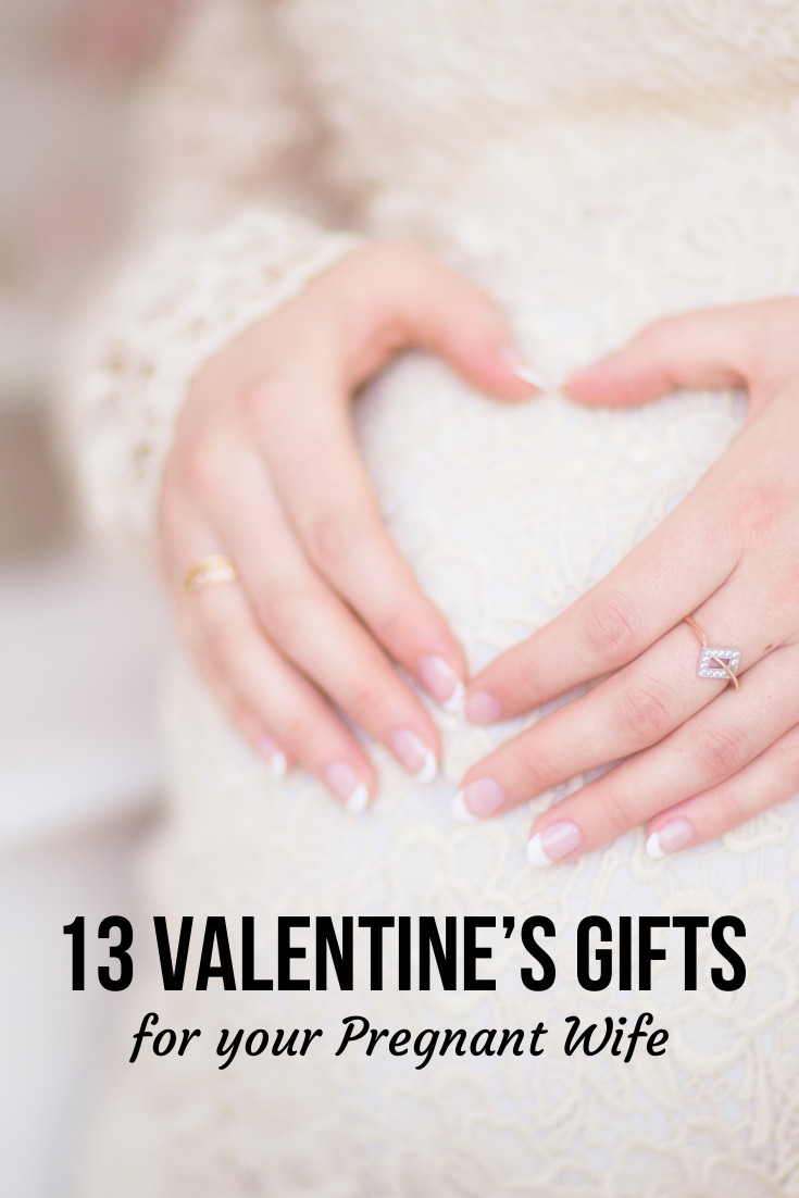 Valentine Day Gift Ideas For Pregnant Wife
 13 Valentine s Gifts for your Pregnant Wife