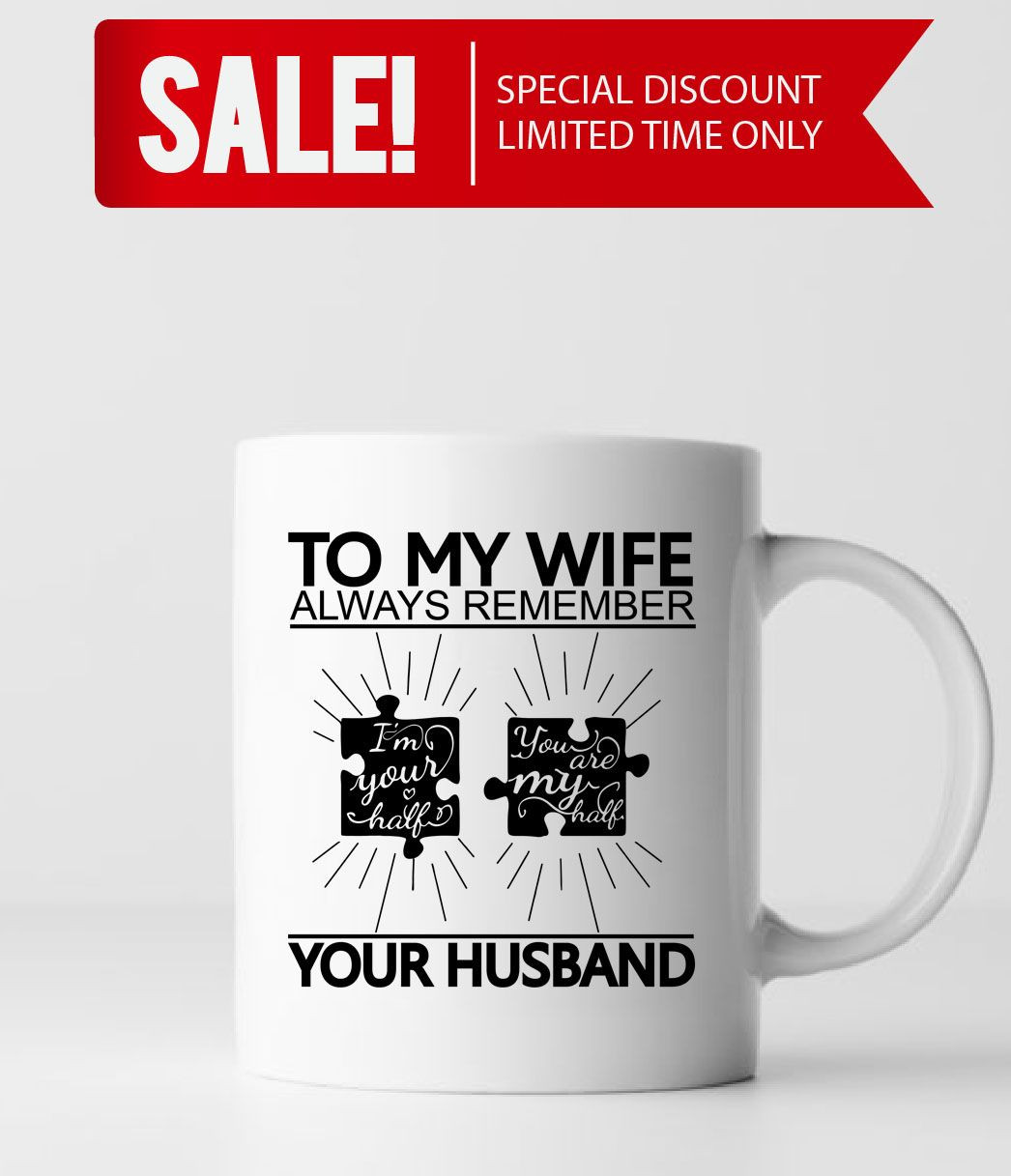 Valentine Gift Ideas For My Wife
 TO MY WIFE YOU ARE MY HALF Wife t ideas wife ts