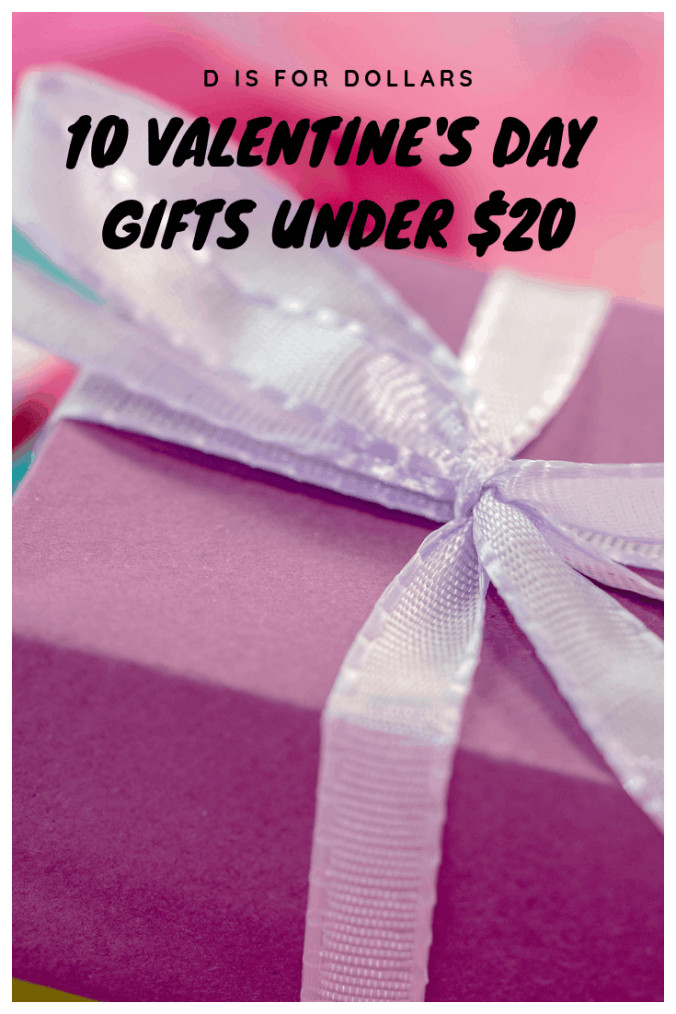 Valentine Gift Ideas Under $20
 10 Best Valentine s Gift Ideas Under $20 D is for Dollars