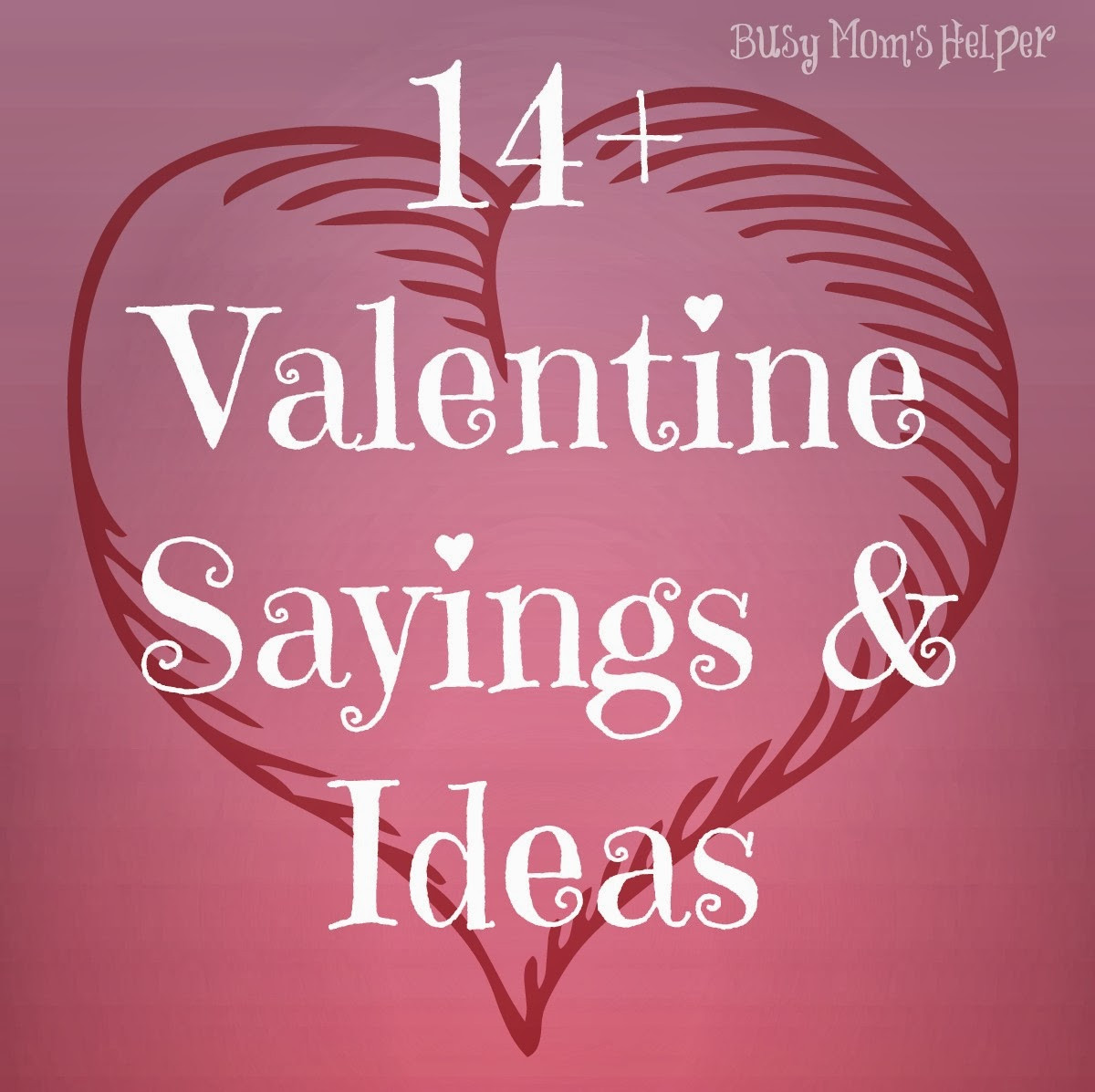 Valentine Quote For Kids
 14 Gifts of Valentines with Free Printables plus MORE