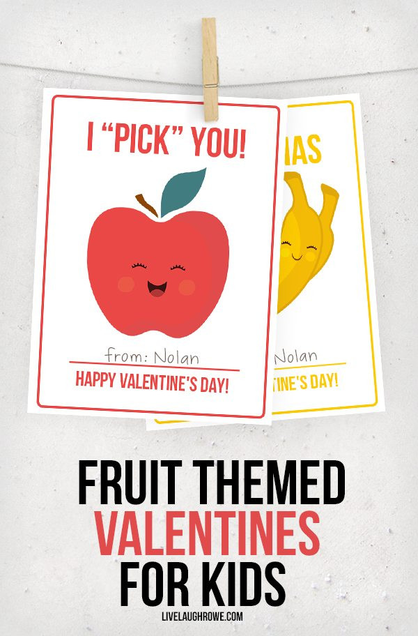 Valentine Quote For Kids
 Fruit Valentines for Kids Live Laugh Rowe