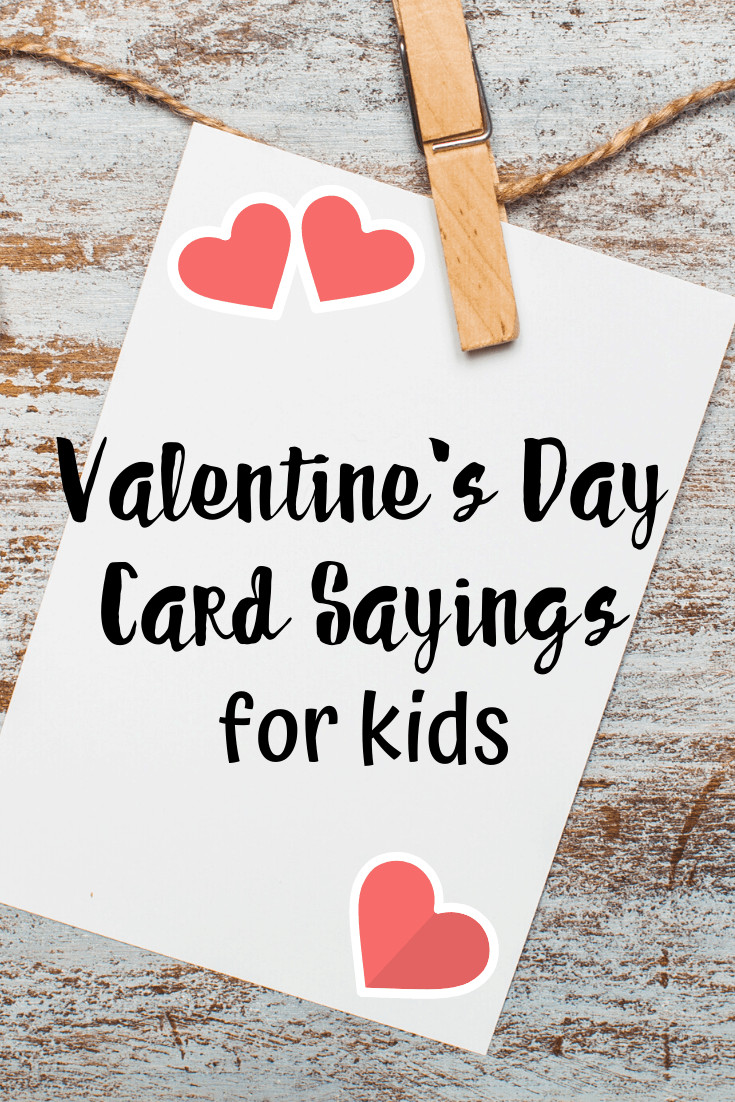 Valentine Quote For Kids
 Valentines Day Card Sayings for Kids Views From a Step Stool