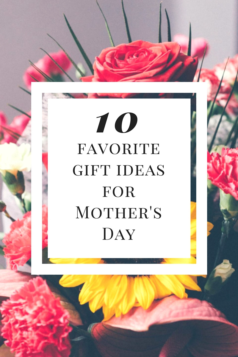 Valentine'S Day Gift Ideas For Mom
 Visage Favorites Top 10 Last Minute Mother s Day Gift