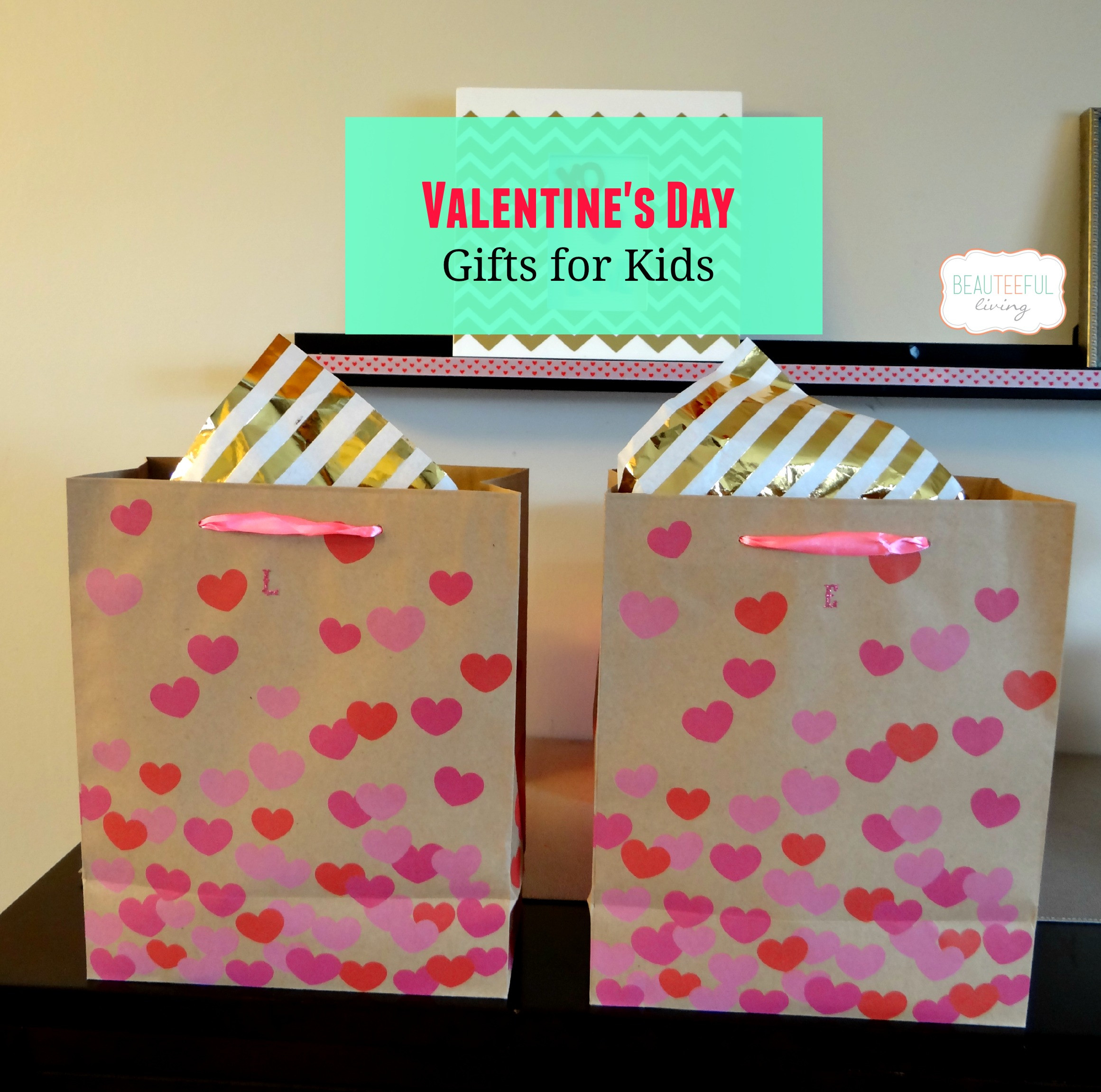 Valentines Day Gift Baskets For Kids
 Valentine s Day Gifts for Kids BEAUTEEFUL Living