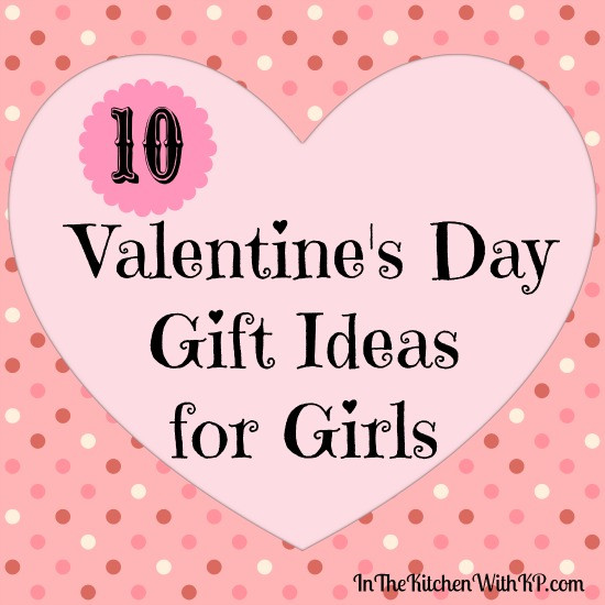 Valentines Gift Ideas For Girls
 Cute and Inexpensive Valentine s Day Gift Ideas for Girls