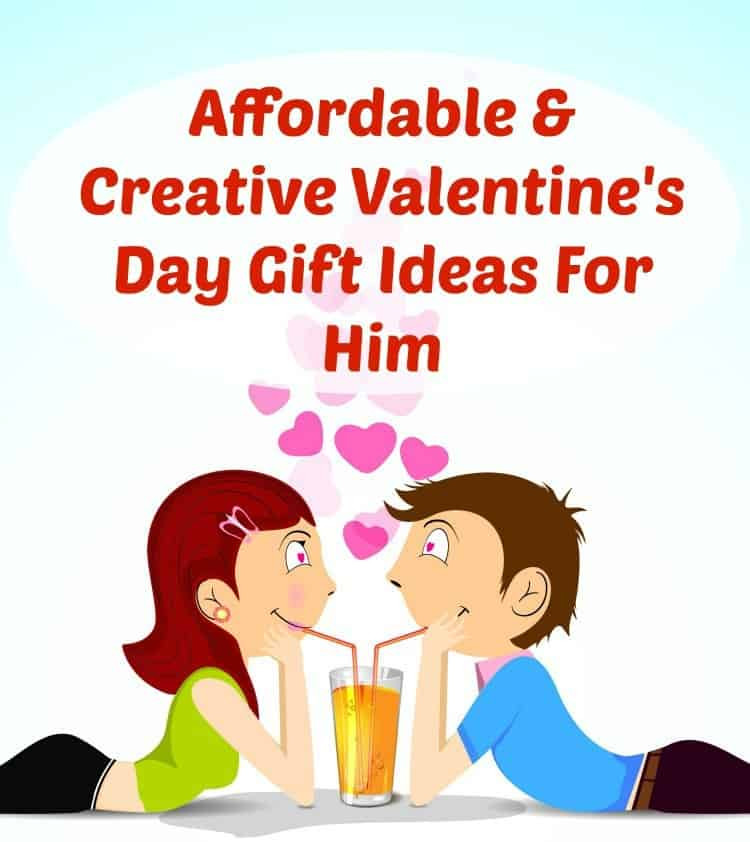 Valentines Gift Ideas For Him
 Affordable & Creative Valentine s Day Gift Ideas for Him