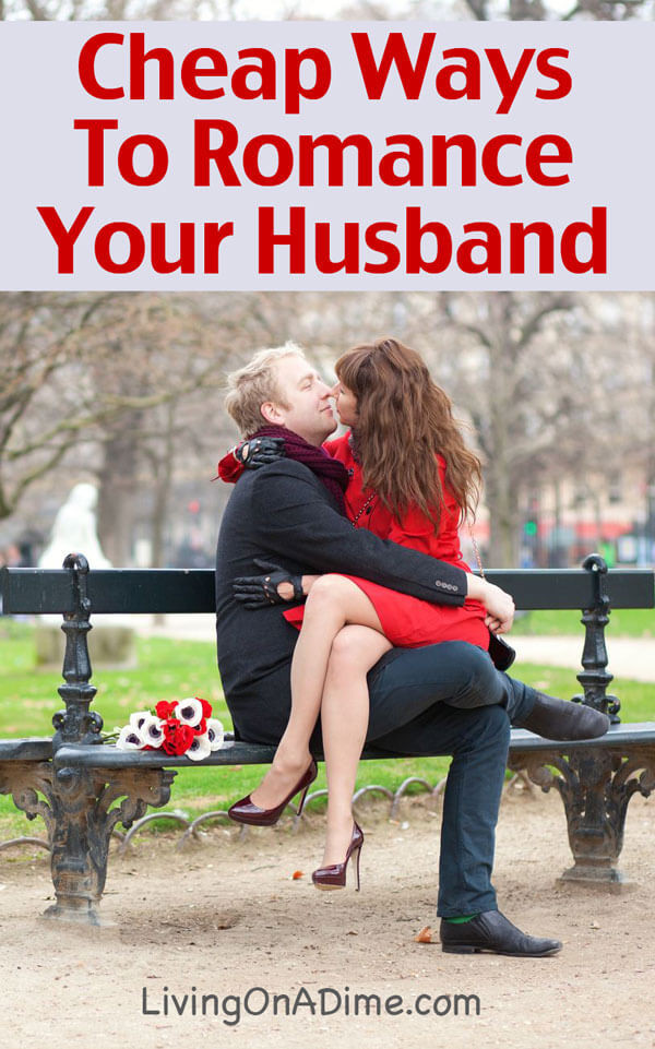 Valentines Gift Ideas For Husband
 Cheap Ways To Romance Your Husband This Valentine s Day