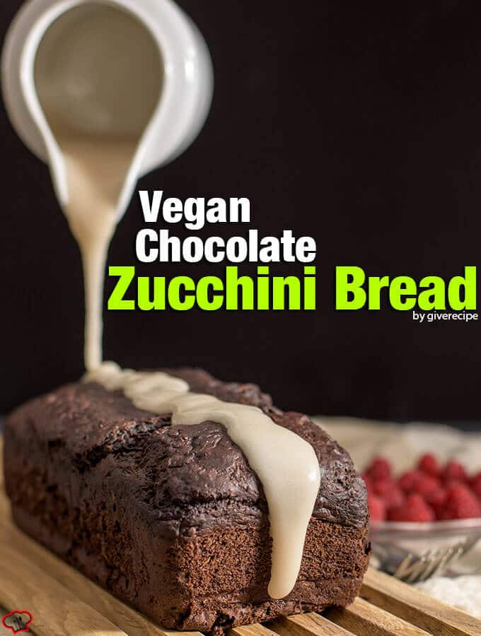 Vegan Chocolate Zucchini Bread
 Vegan Chocolate Zucchini Bread Give Recipe