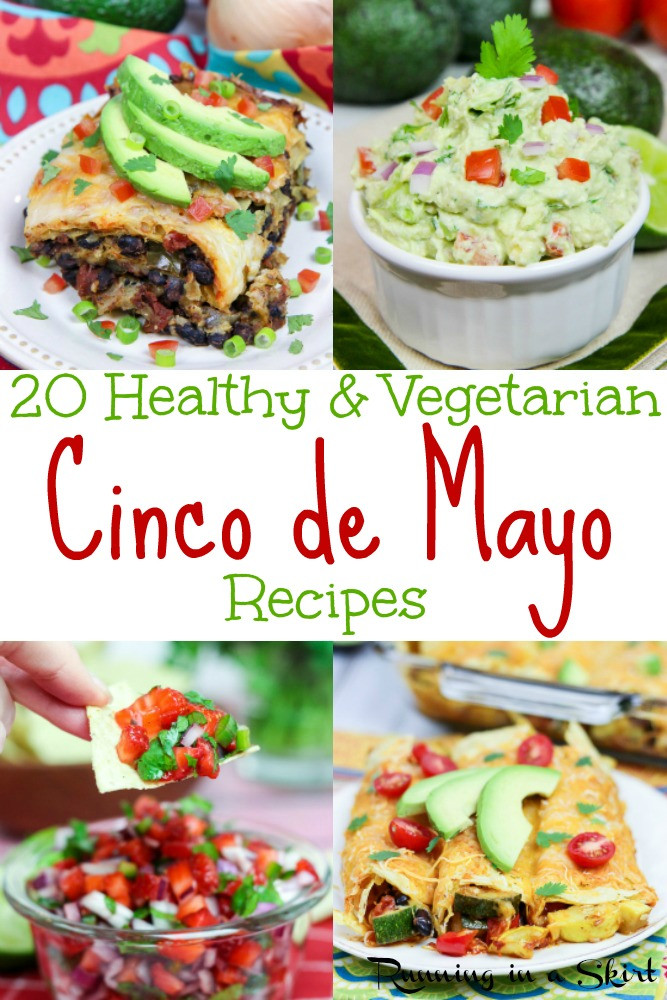 Vegan Cinco De Mayo Recipes
 20 Ve arian Healthy Cinco de Mayo Recipes