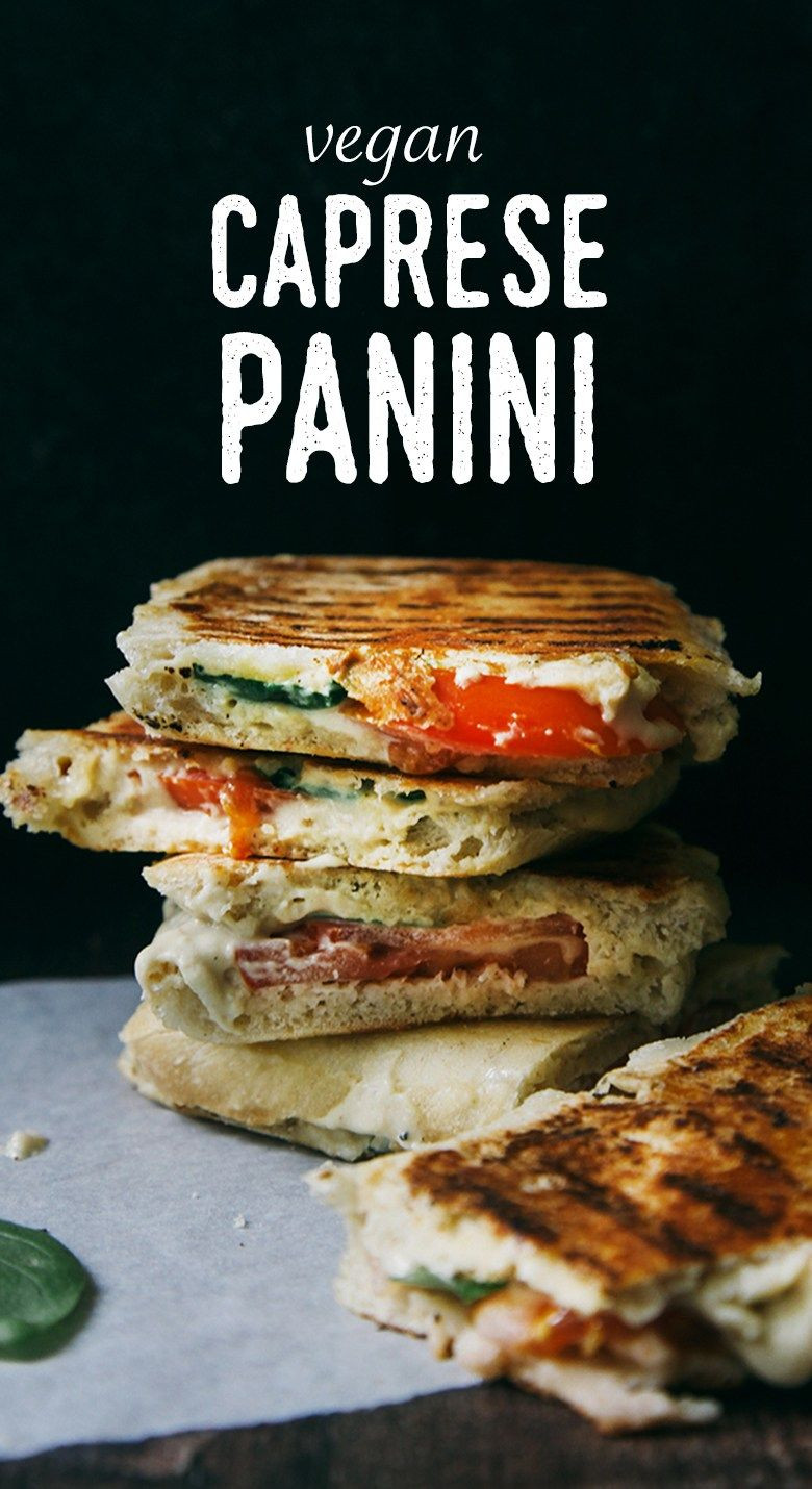 Vegan Panini Sandwich Recipe
 Vegan Caprese Panini with Tomatoes Basil & Cashew