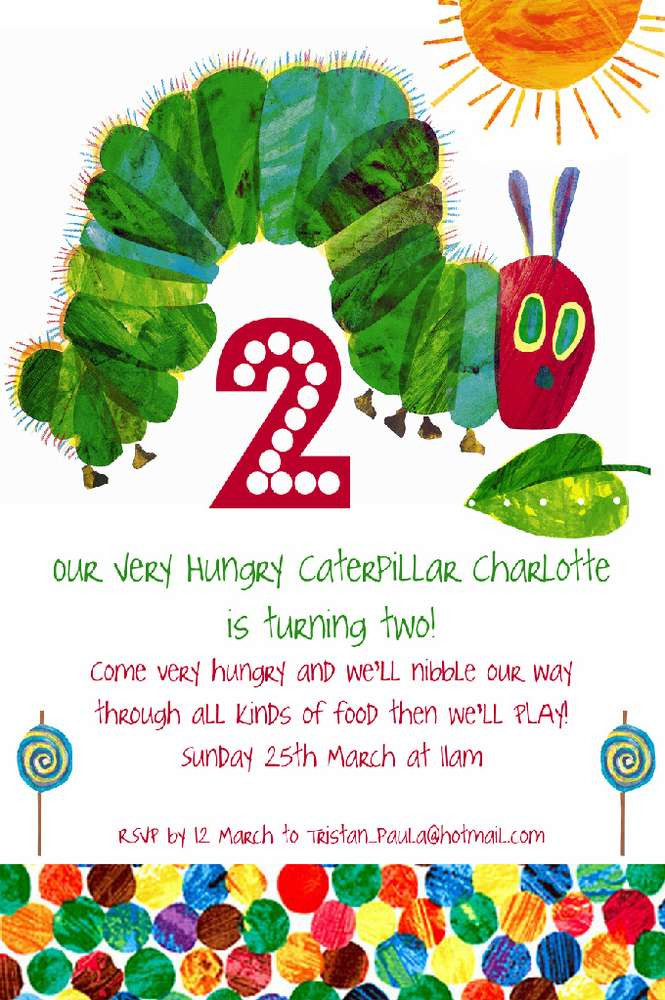 Very Hungry Caterpillar Birthday Invitations
 The Very Hungry Caterpillar by Eric Carle Birthday Party