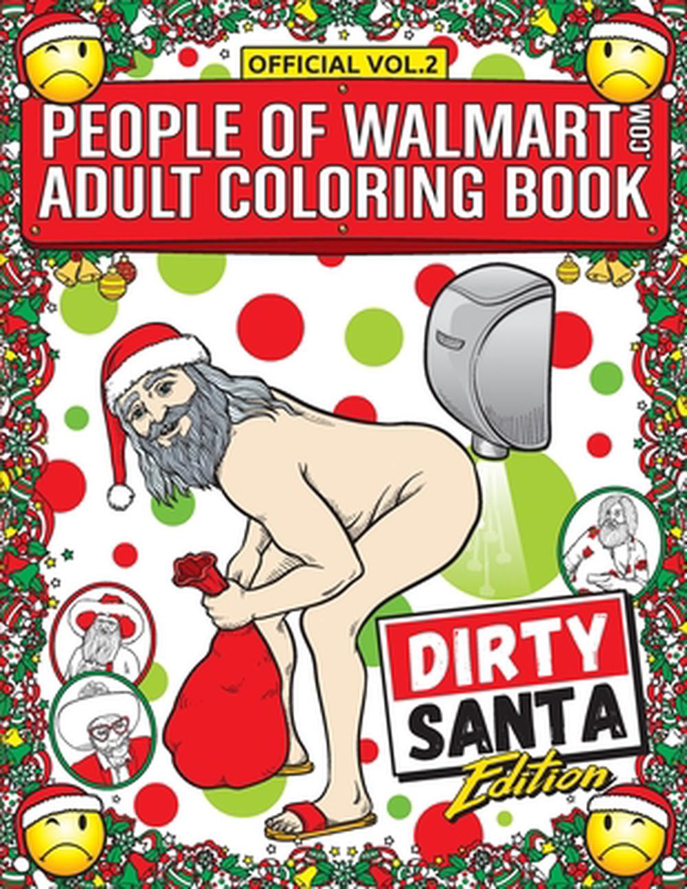 Walmart Adult Coloring Books
 People of Walmart Adult Coloring Book Dirty Santa Edition