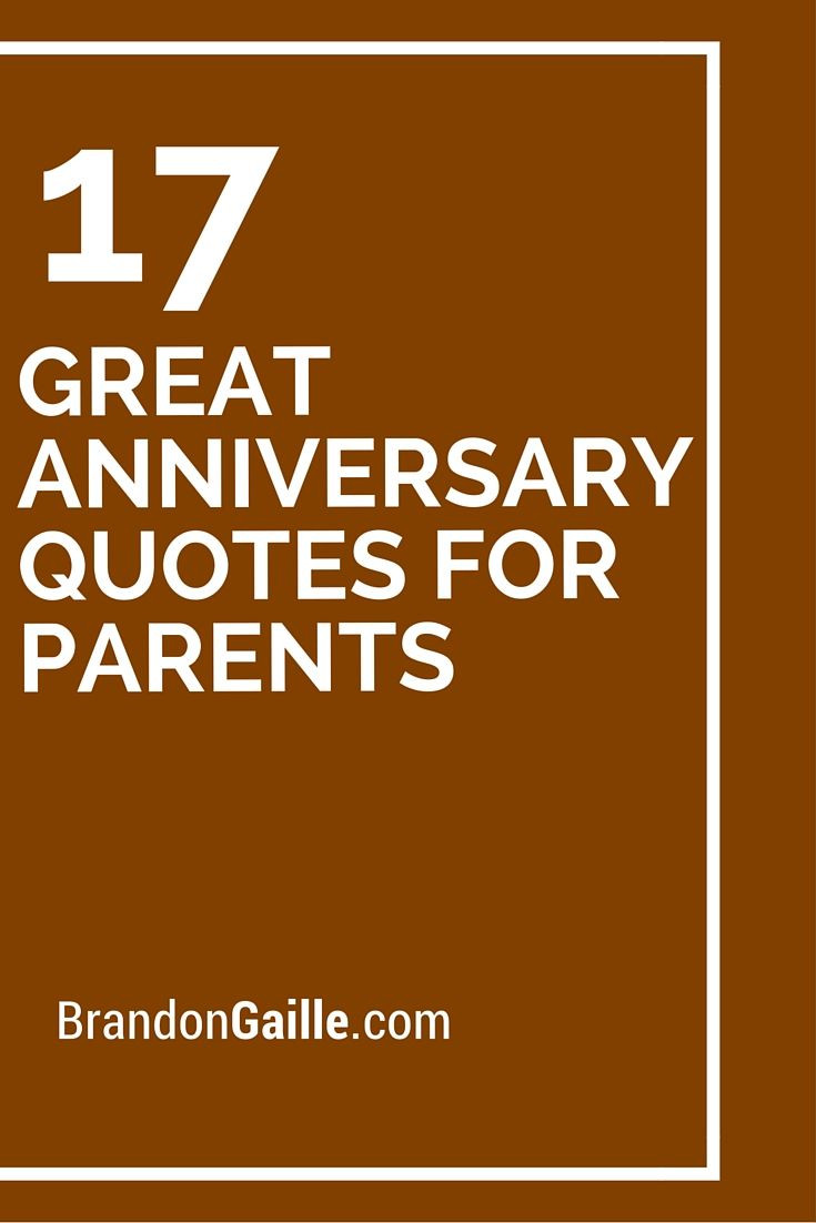 Wedding Anniversary Quote For Parents
 17 Great Anniversary Quotes for Parents