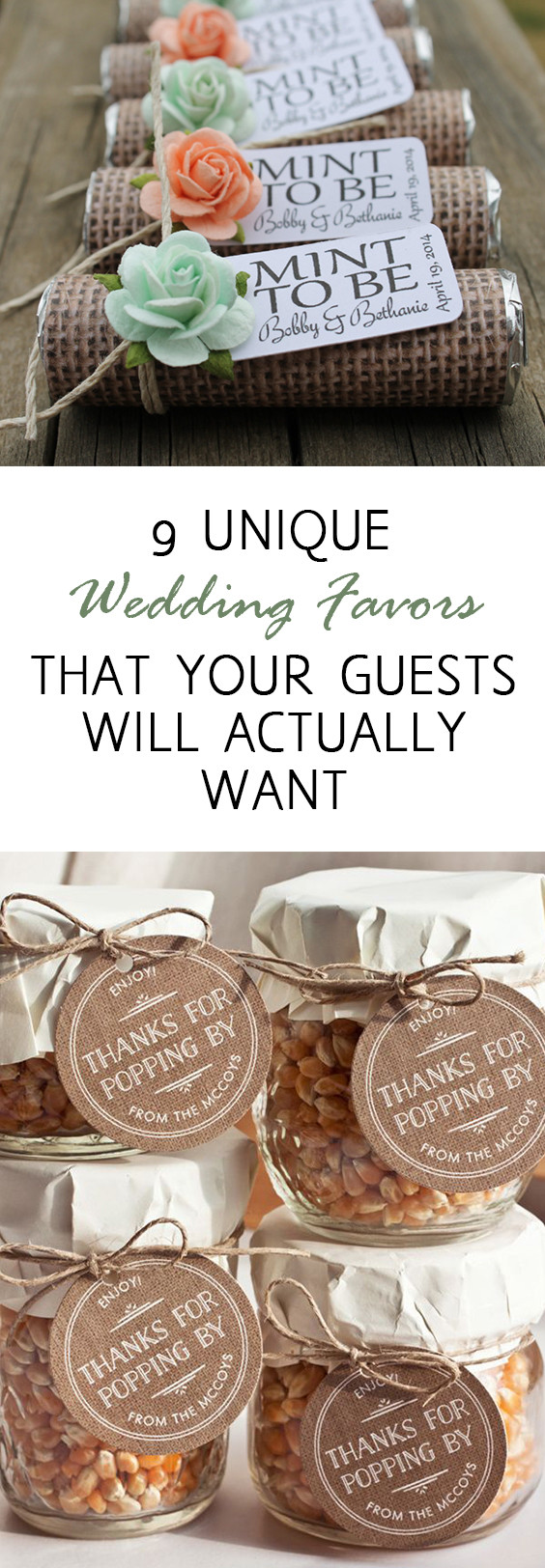Wedding Party Favors Ideas
 9 Unique Wedding Favors that Your Guests Will Actually