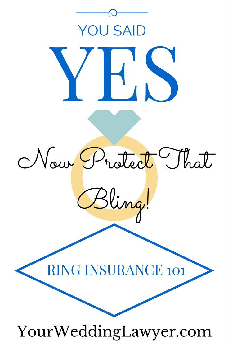 Wedding Ring Insurance
 You Said Yes Ring Insurance 101