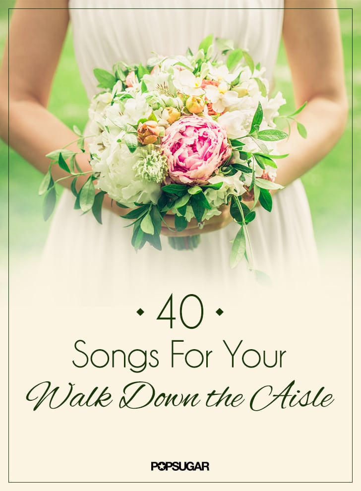 Wedding Theme Song
 Songs You Can Walk Down The Aisle To At Your Wedding