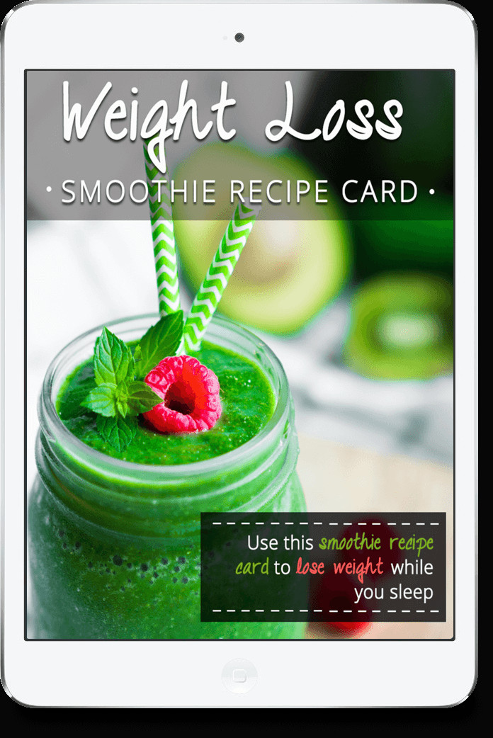 Weight Loss Smoothie Recipes Free
 FREE Weight Loss Recipe Card Green Thickies Filling