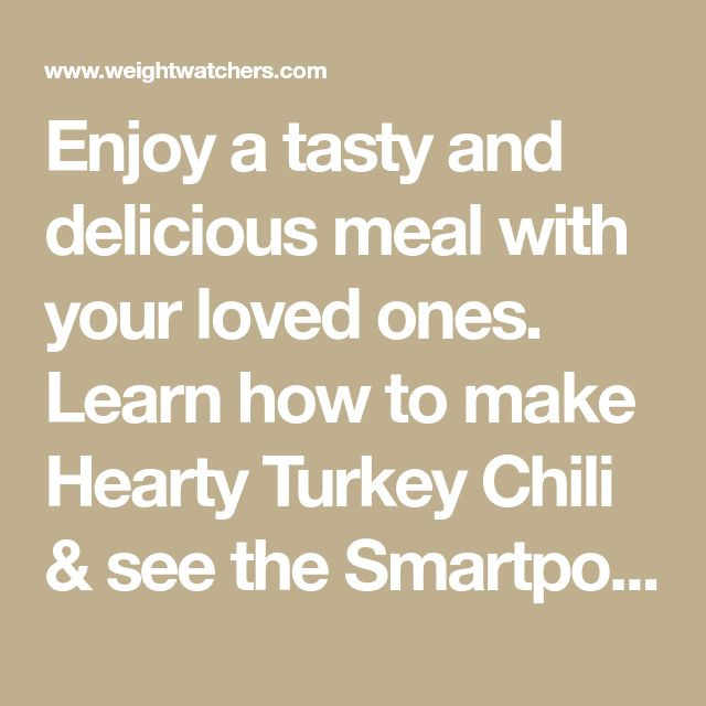 Weight Watchers Hearty Turkey Chili
 Hearty turkey chili Recipes WW USA Recipe