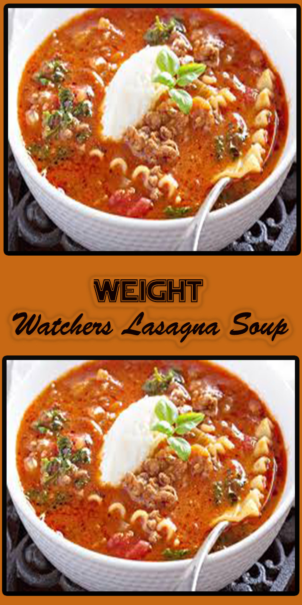 Weight Watchers Lasagna Soup
 Weight Watchers Lasagna Soup – Delicious Foods Around The