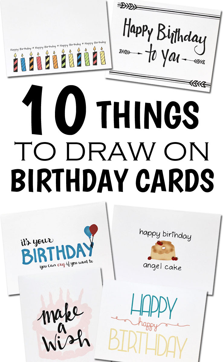 What To Draw On A Birthday Card
 10 Things to Draw on Birthday Cards Food Life Design