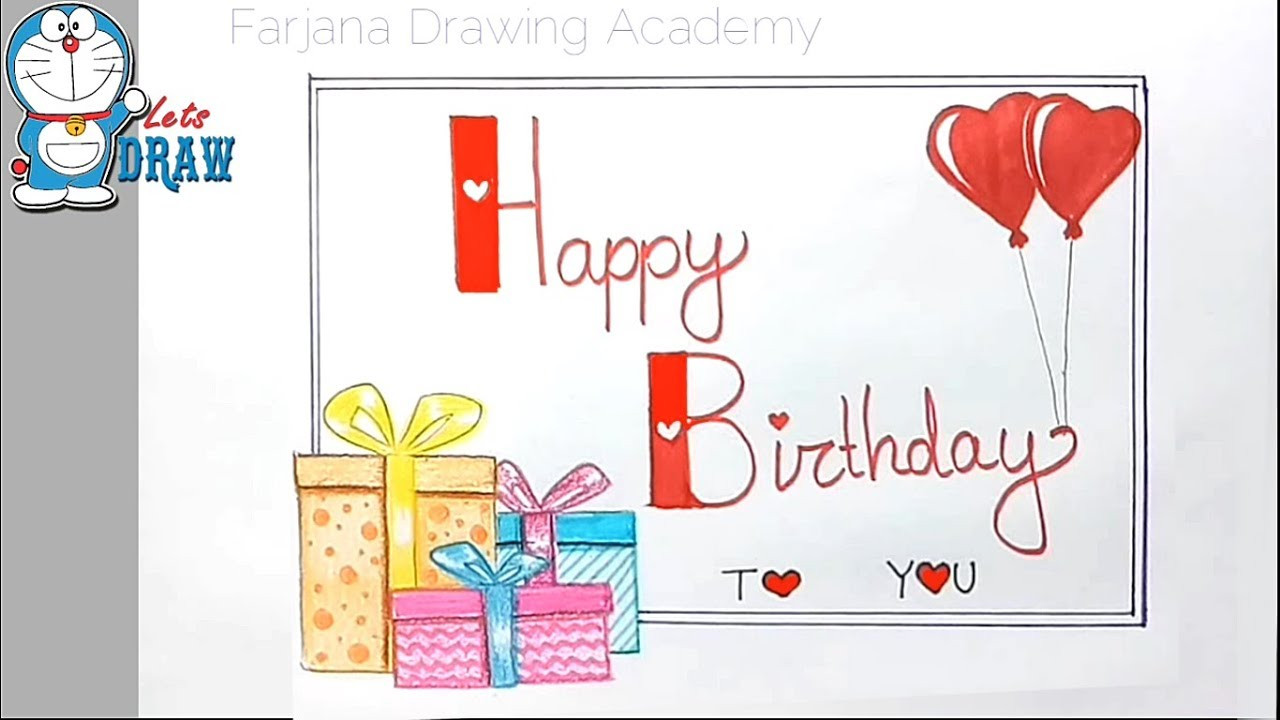 What To Draw On A Birthday Card
 How to draw Happy birthday for Birthday Wishes step by