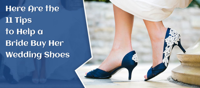 Where To Buy Wedding Shoes
 Here Are the 11 Tips to Help a Bride Buy Her Wedding Shoes