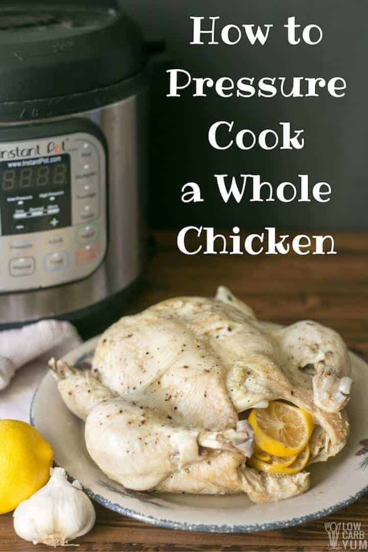 Whole Chicken Pressure Cooker
 Pressure Cooker Whole Chicken in the Instant Pot