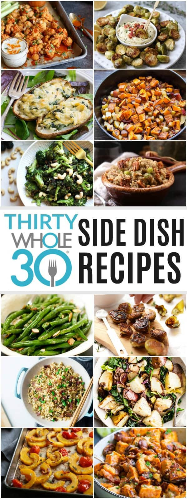 Whole30 Side Dishes
 30 Whole30 Side Dish Recipes The Real Food Dietitians