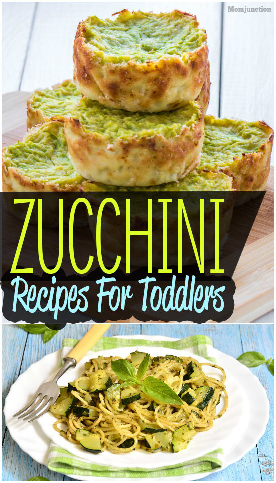 Zucchini Recipes For Kids
 10 Easy Zucchini Recipes For Toddlers