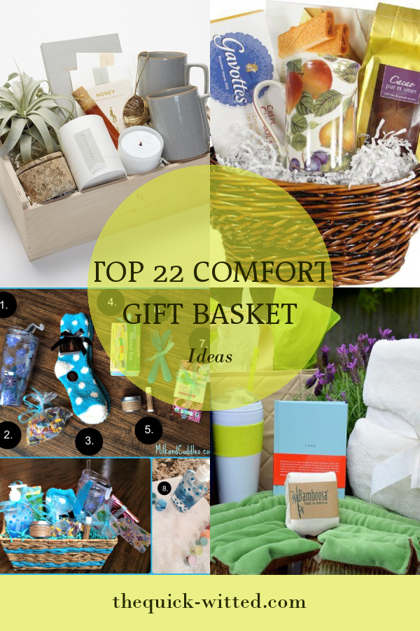 Top 22 Comfort Gift Basket Ideas - Home, Family, Style and Art Ideas