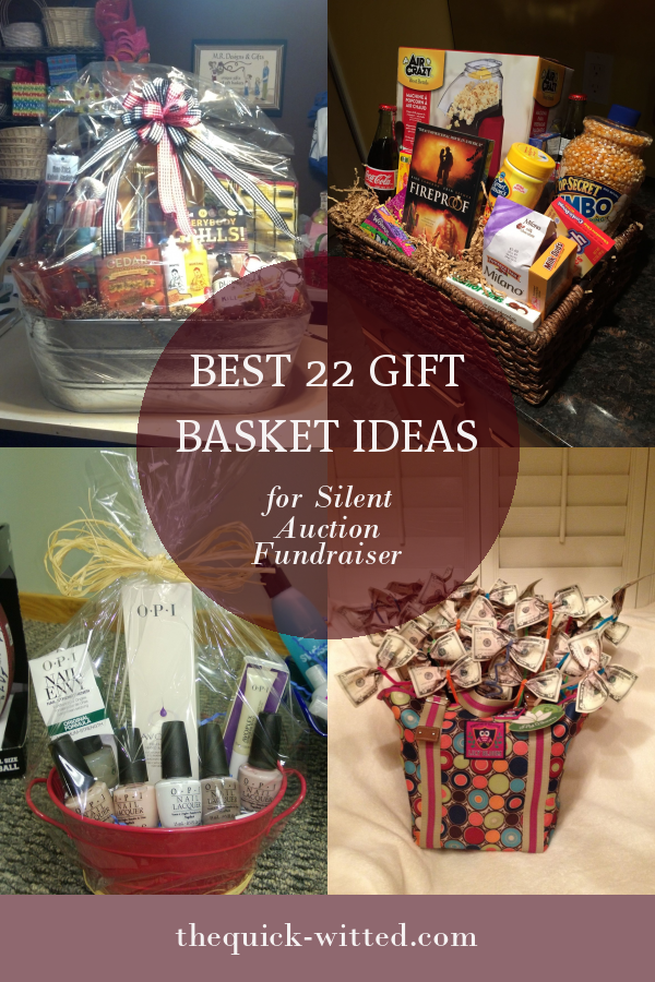 Best 22 Gift Basket Ideas for Silent Auction Fundraiser - Home, Family ...