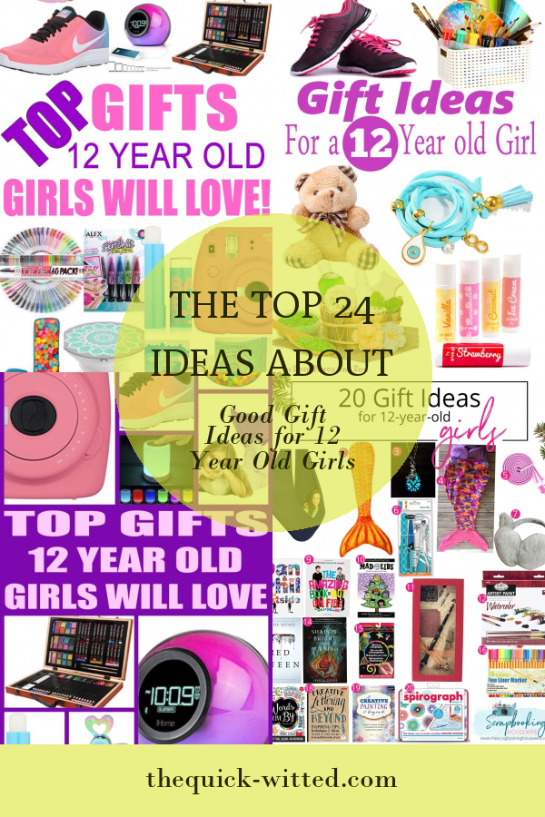 The top 24 Ideas About Good Gift Ideas for 12 Year Old Girls - Home ...