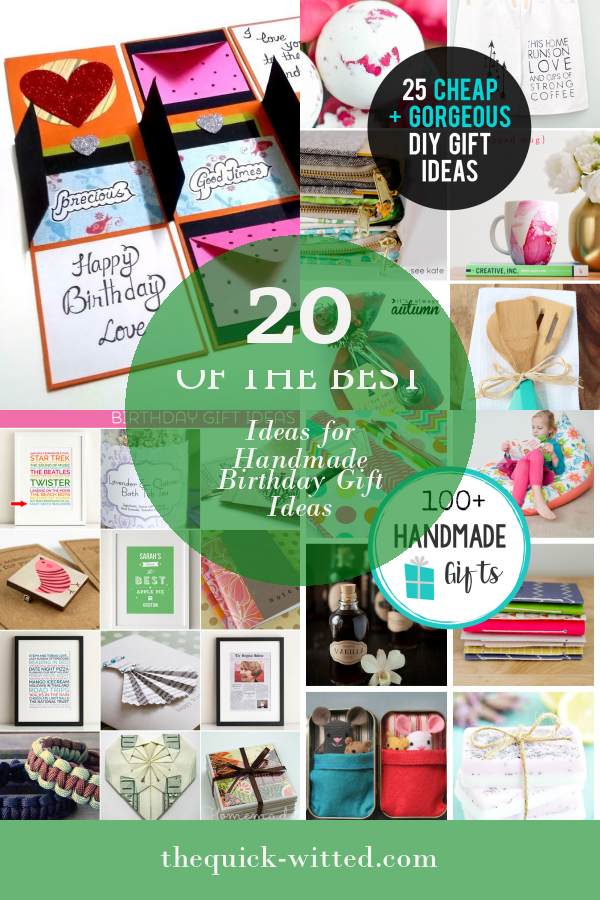 20 Of The Best Ideas For Handmade Birthday Gift Ideas - Home, Family 