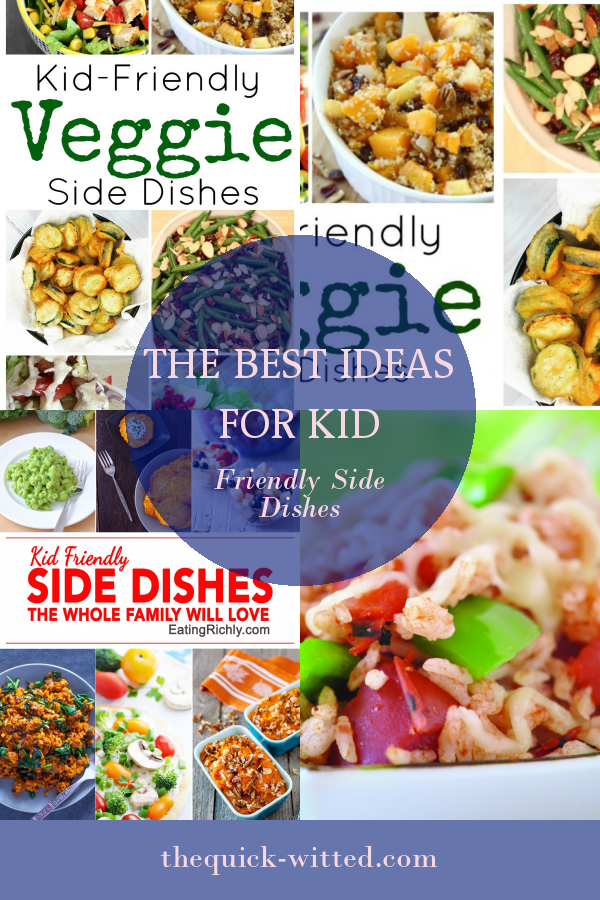 The Best Ideas for Kid Friendly Side Dishes - Home, Family, Style and ...