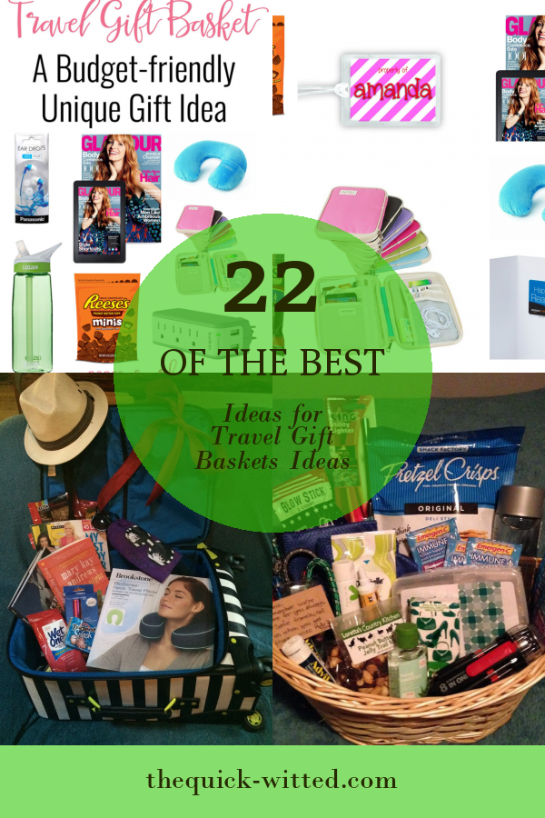 22 Of the Best Ideas for Travel Gift Baskets Ideas - Home, Family ...